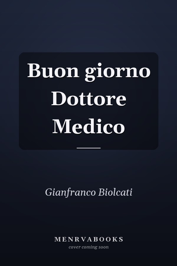 Buon giorno Dottore Medico