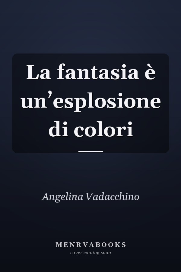 La fantasia è un’esplosione di colori
