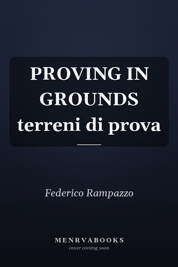 PROVING IN GROUNDS terreni di prova