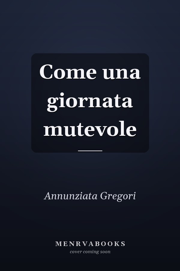Come una giornata mutevole
