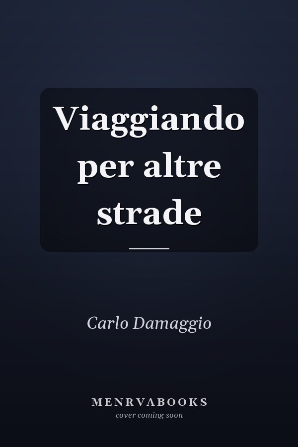 Viaggiando per altre strade