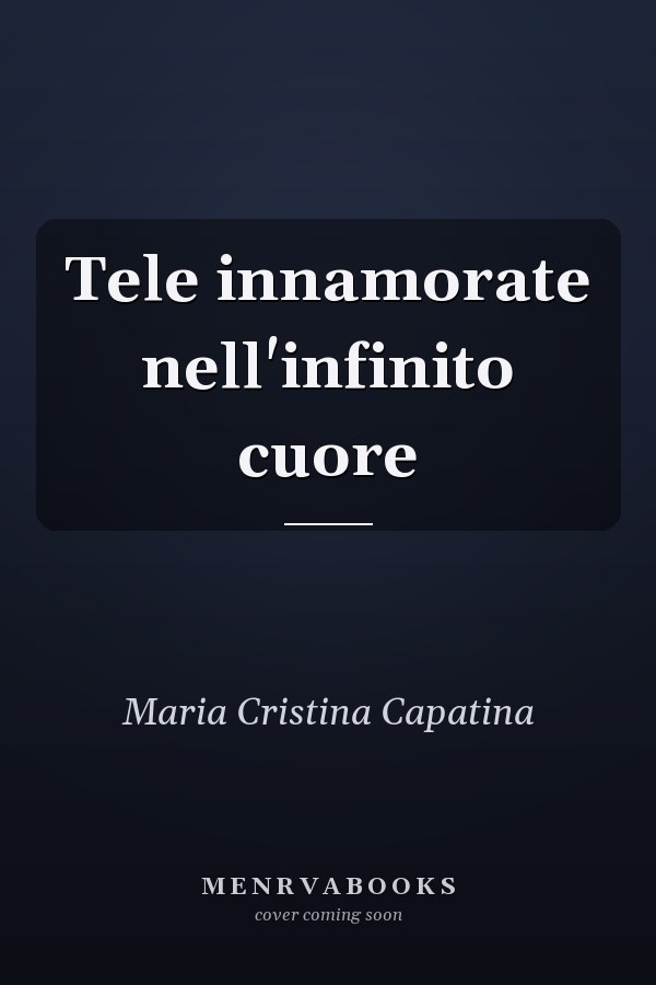 Tele innamorate nell'infinito cuore
