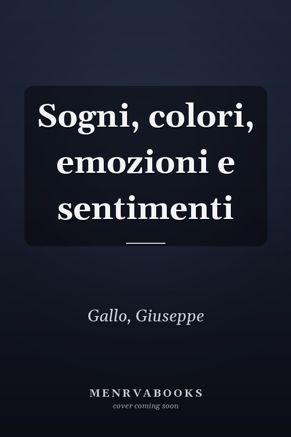 Sogni, colori, emozioni e sentimenti