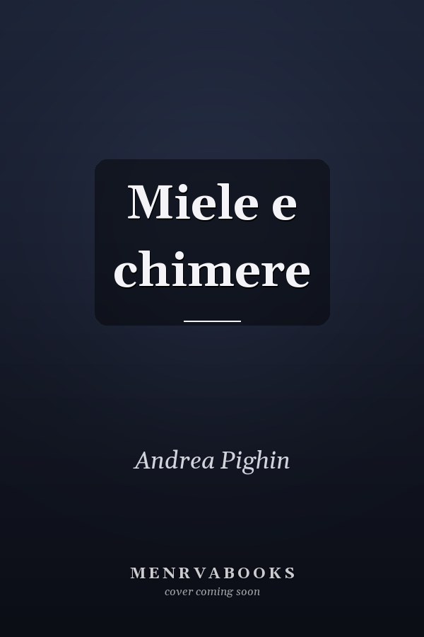 Miele e chimere