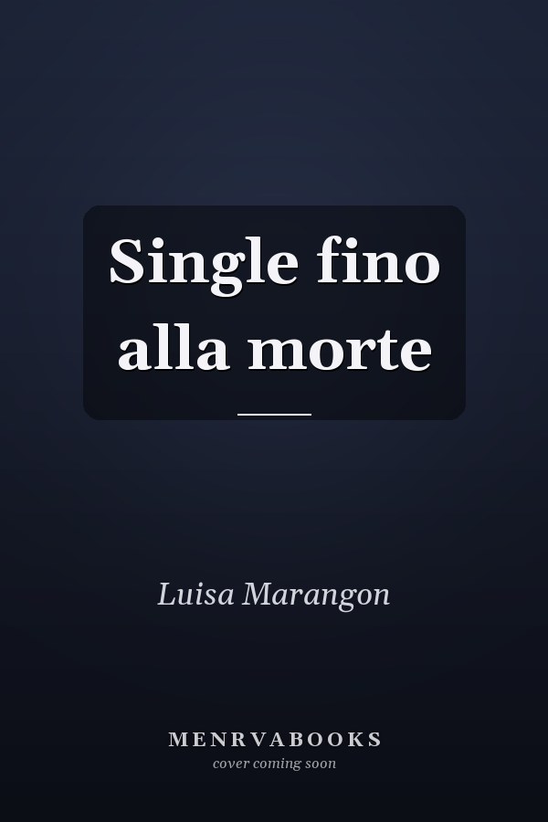 Single fino alla morte