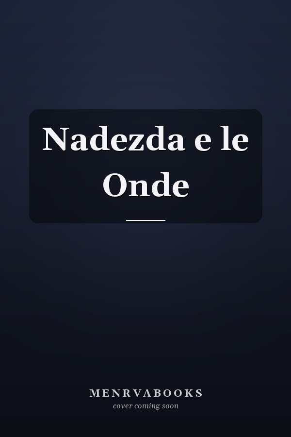 Nadezda e le Onde