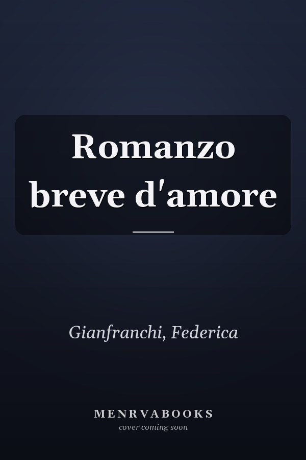 Romanzo breve d'amore