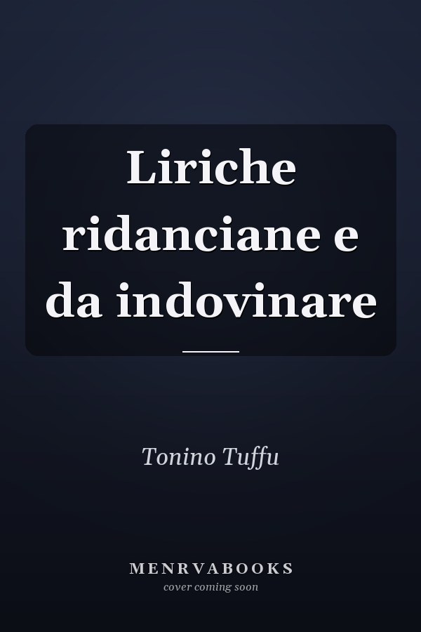Liriche ridanciane e da indovinare