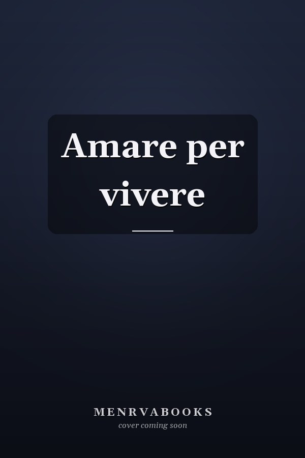 Amare per vivere