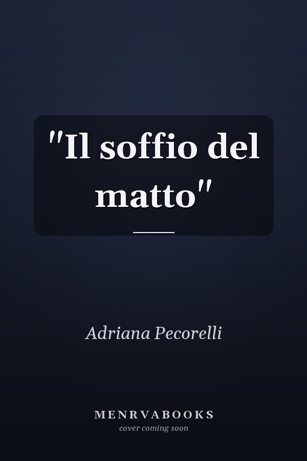 "Il soffio del matto"