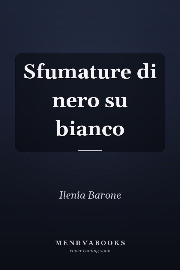 Sfumature di nero su bianco