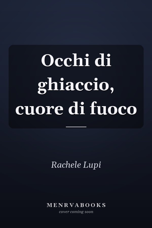 Occhi di ghiaccio, cuore di fuoco