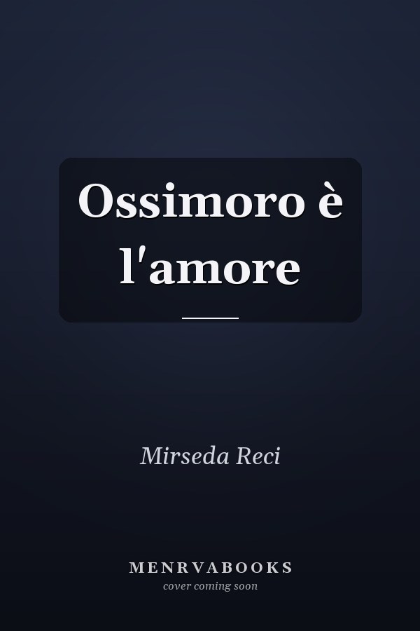 Ossimoro è l'amore