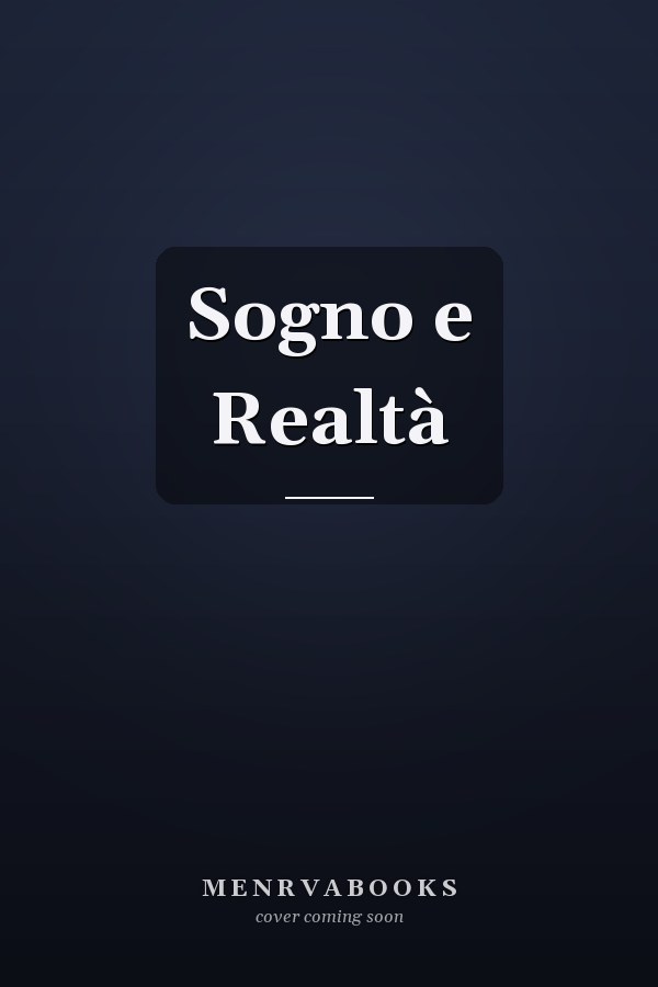 Sogno e Realtà