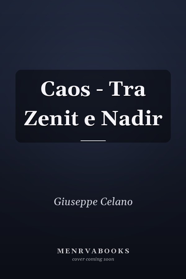 Caos - Tra Zenit e Nadir
