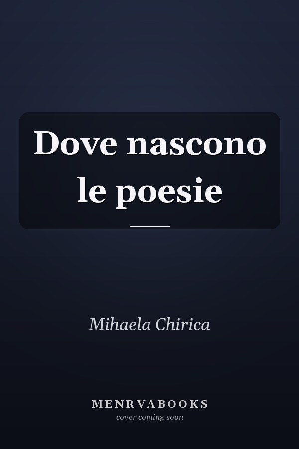Dove nascono le poesie