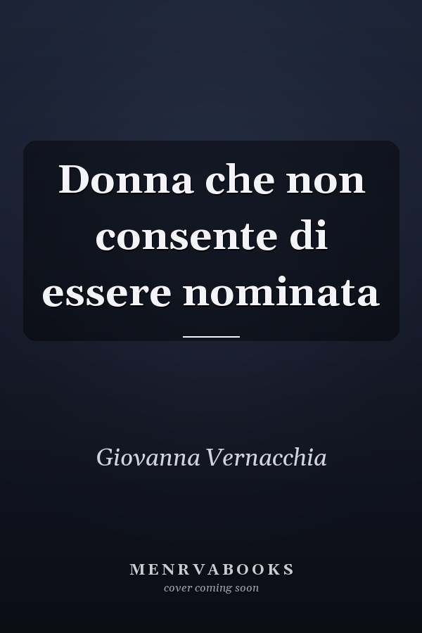 Donna che non consente di essere nominata