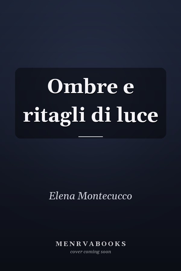 Ombre e ritagli di luce