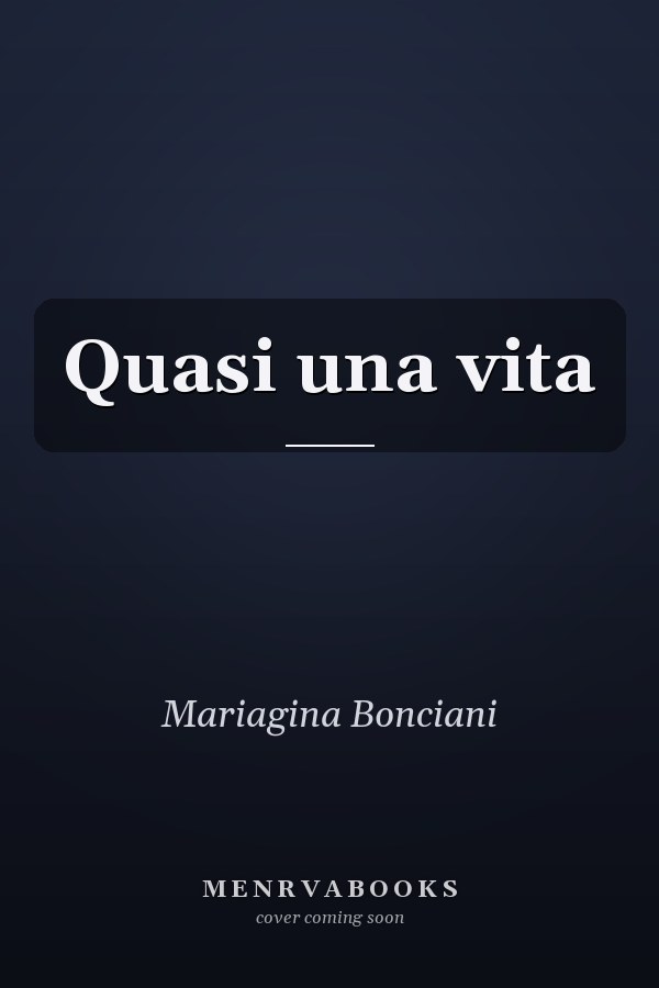 Quasi una vita