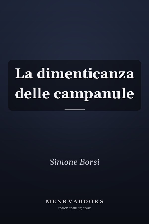 La dimenticanza delle campanule