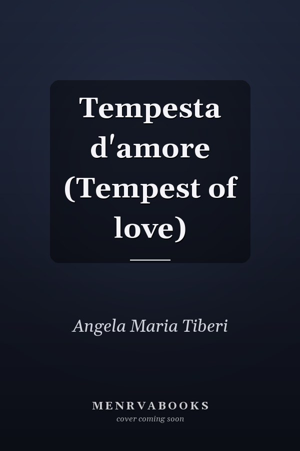 Tempesta d'amore (Tempest of love)