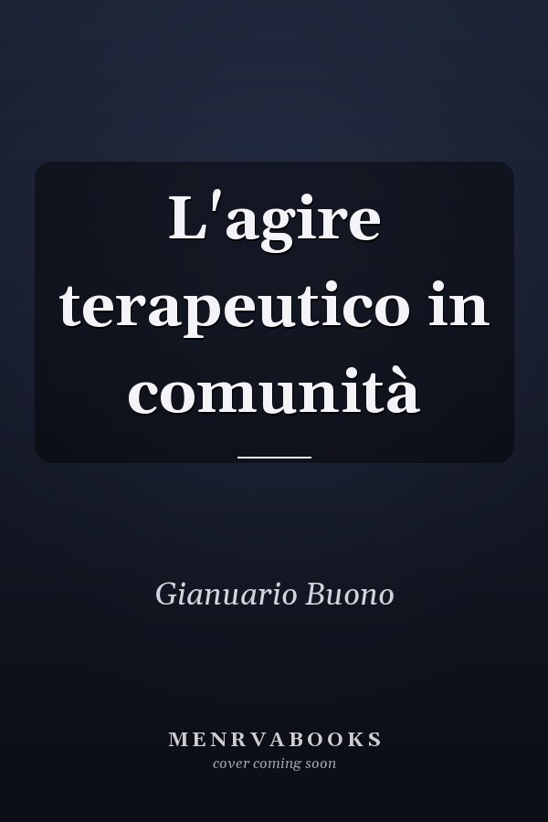 L'agire terapeutico in comunità