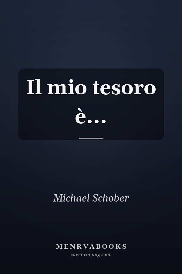 Il mio tesoro è...