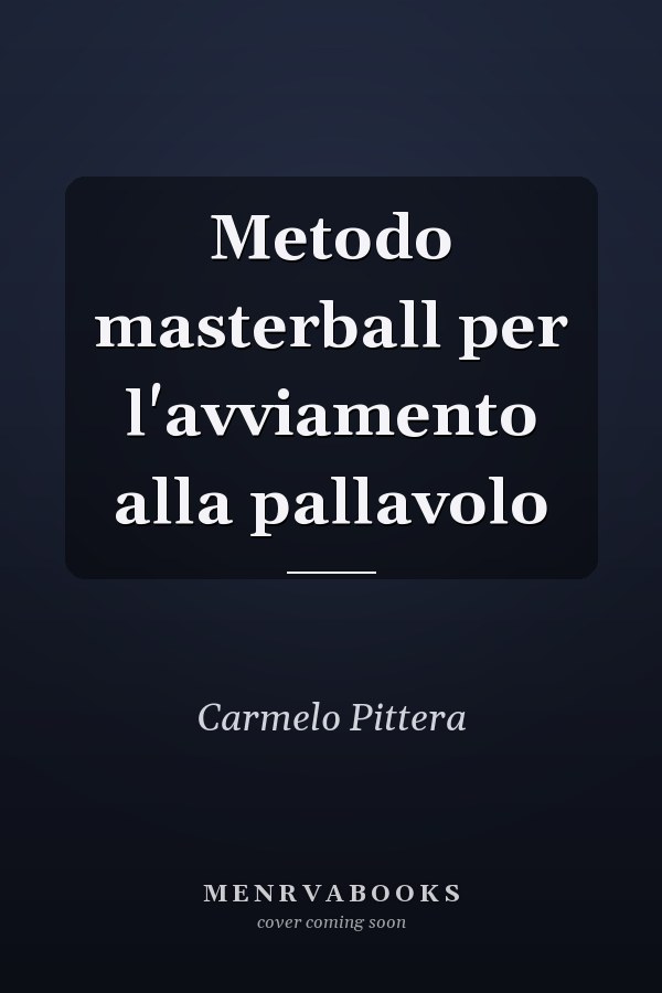 Metodo masterball per l'avviamento alla pallavolo