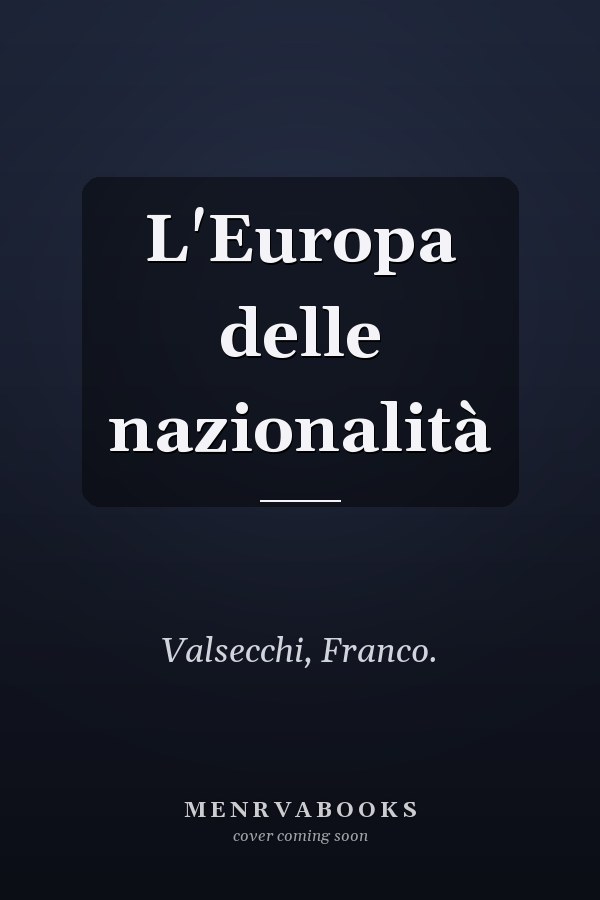 L'Europa delle nazionalità