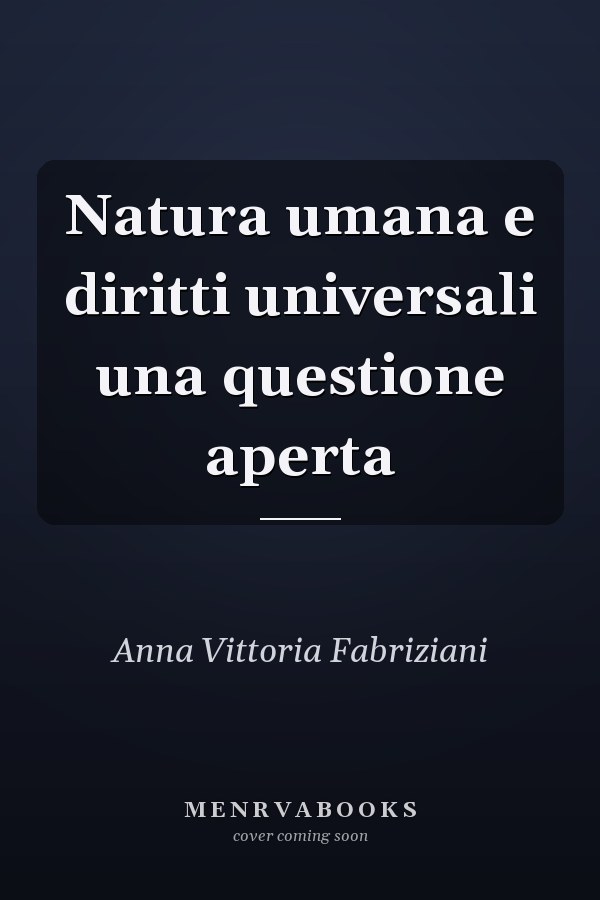 Natura umana e diritti universali una questione aperta