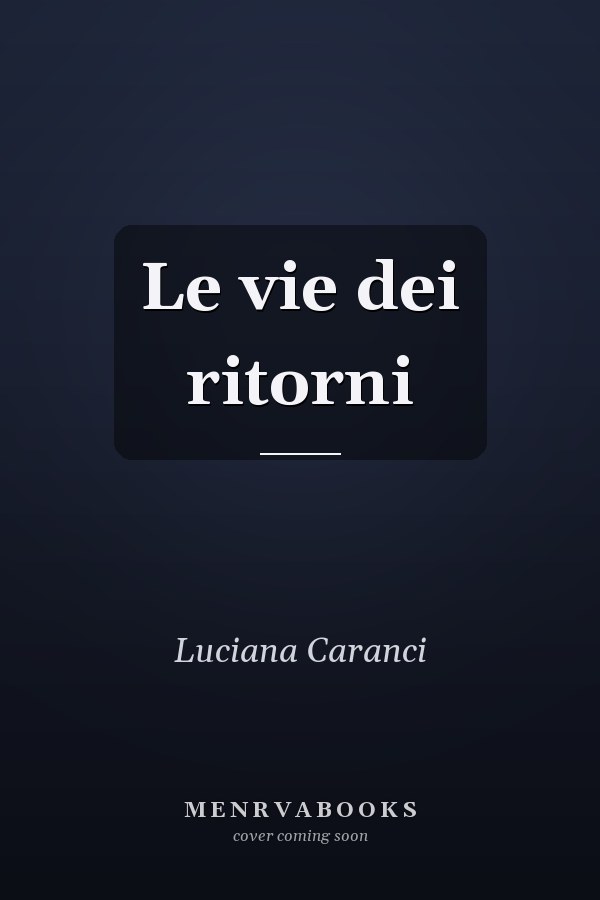 Le vie dei ritorni