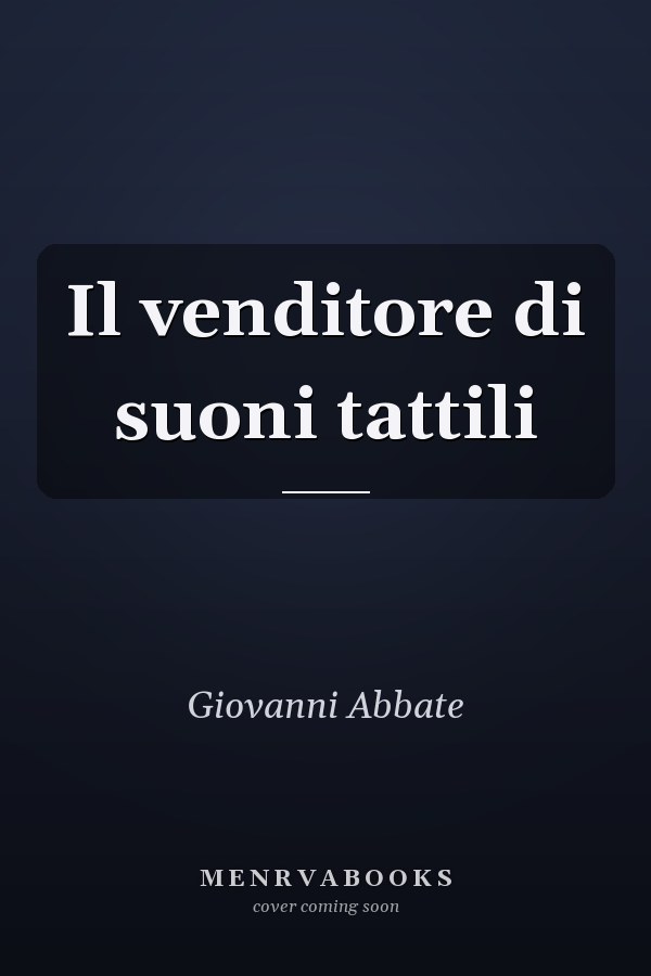Il venditore di suoni tattili