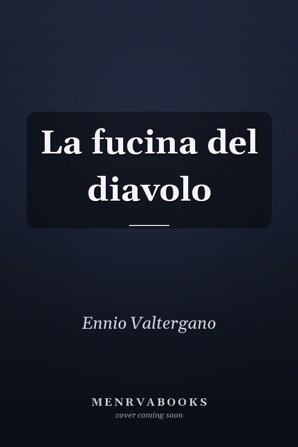 La fucina del diavolo
