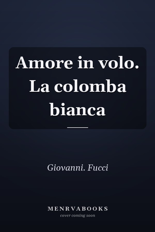 Amore in volo. La colomba bianca