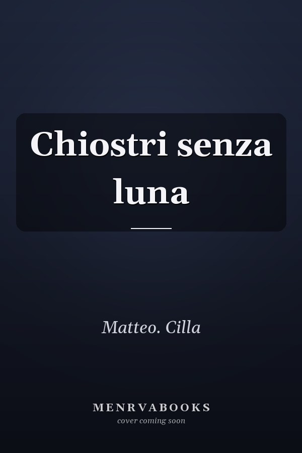 Chiostri senza luna