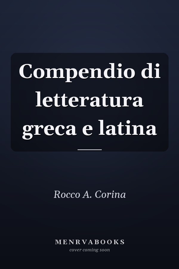 Compendio di letteratura greca e latina
