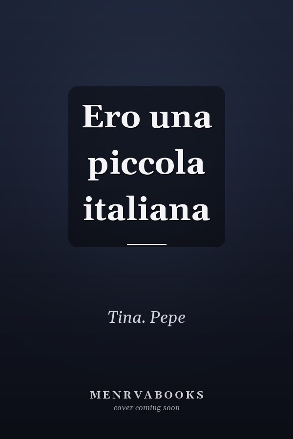 Ero una piccola italiana