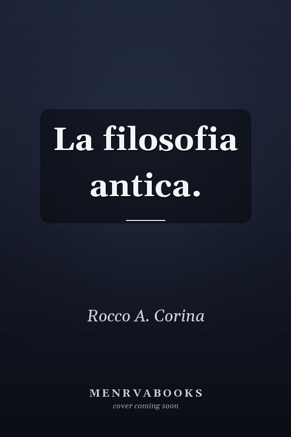 La filosofia antica.