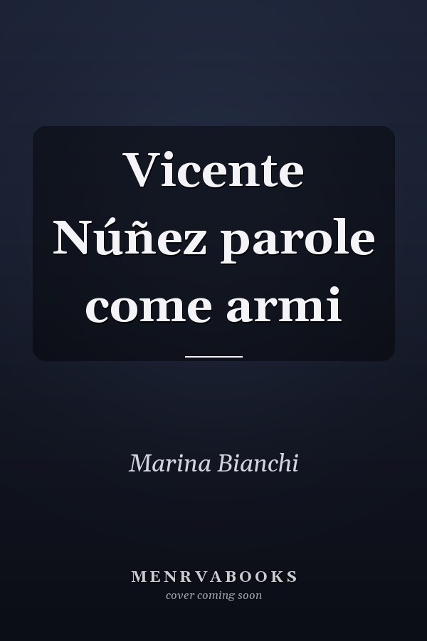 Vicente Núñez parole come armi