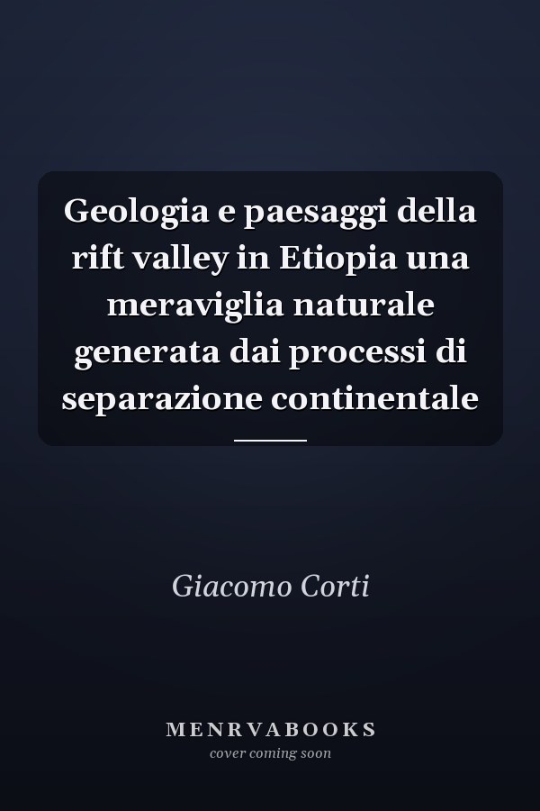 Geologia e paesaggi della rift valley in Etiopia una meraviglia naturale generata dai processi di separazione continentale