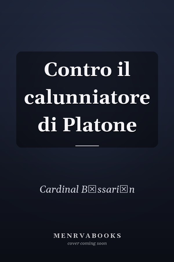 Contro il calunniatore di Platone