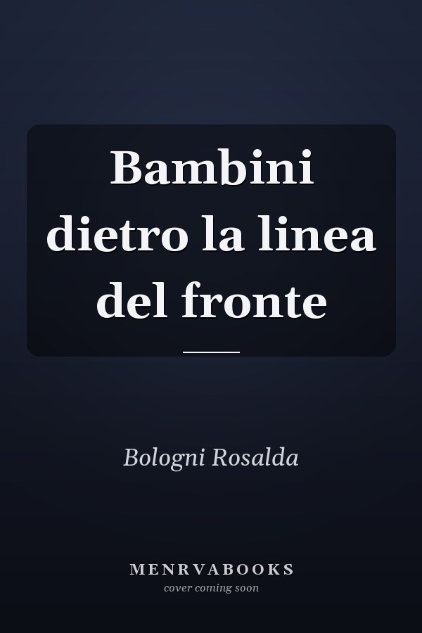 Bambini dietro la linea del fronte