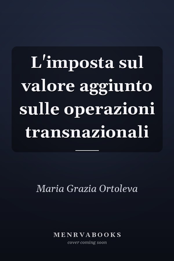 L'imposta sul valore aggiunto sulle operazioni transnazionali
