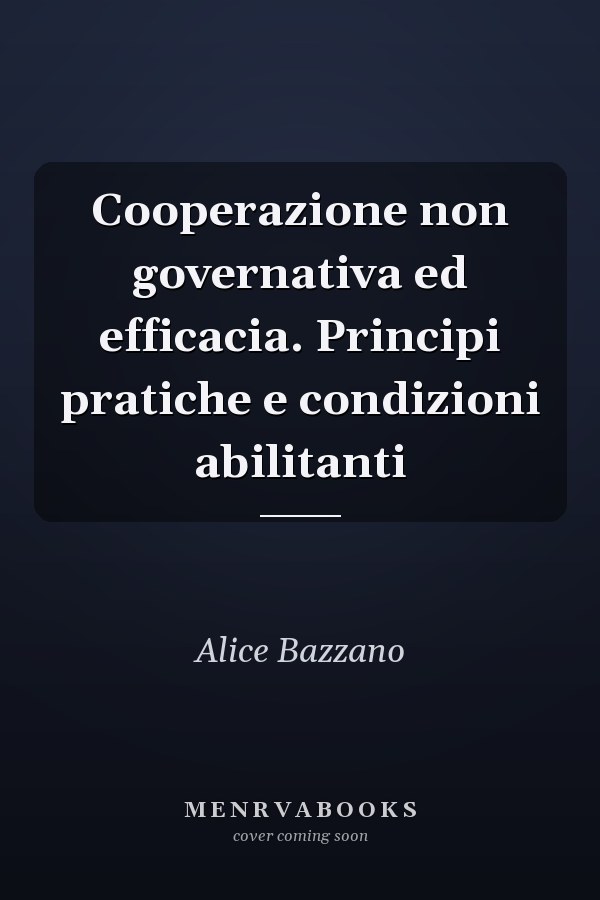 Cooperazione non governativa ed efficacia. Principi pratiche e condizioni abilitanti