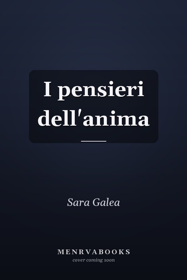 I pensieri dell'anima