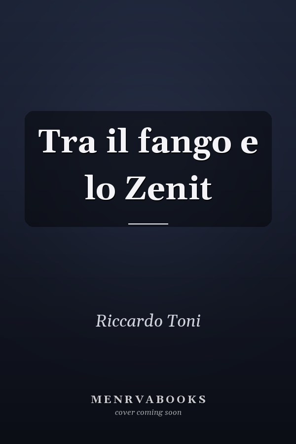 Tra il fango e lo Zenit