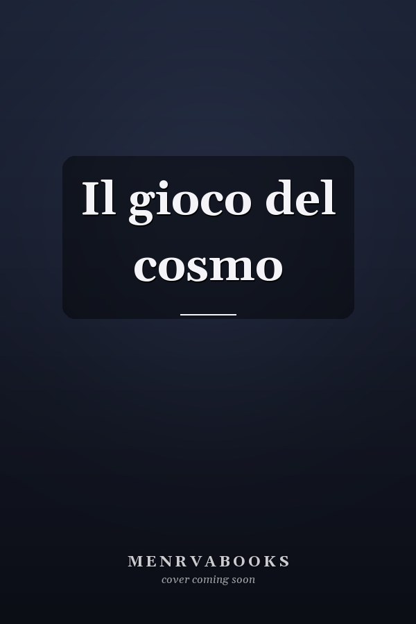 Il gioco del cosmo