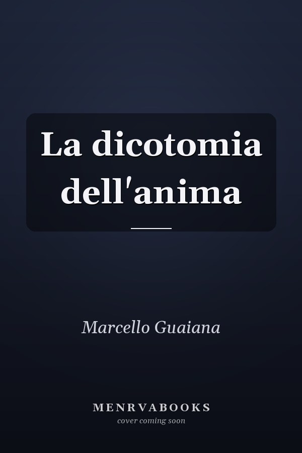 La dicotomia dell'anima