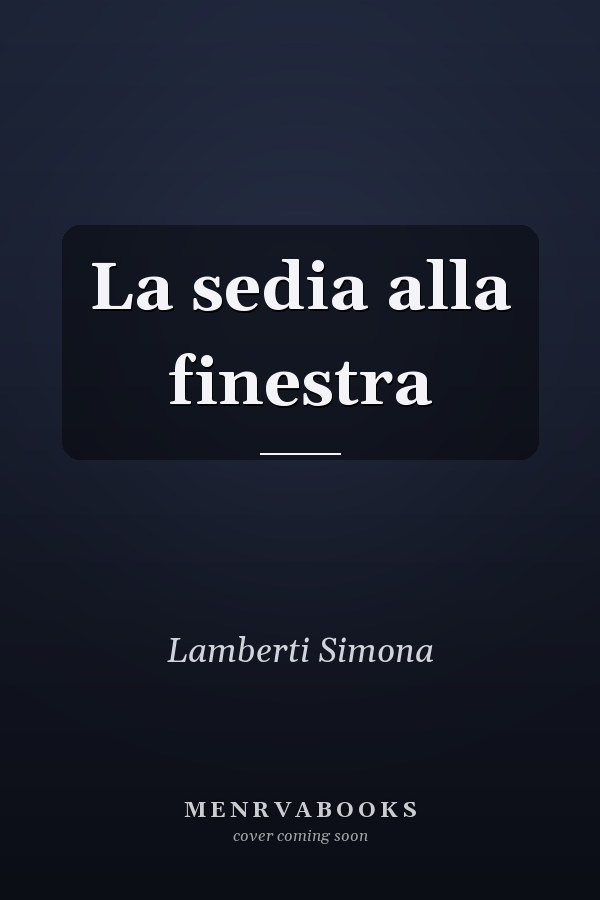 La sedia alla finestra