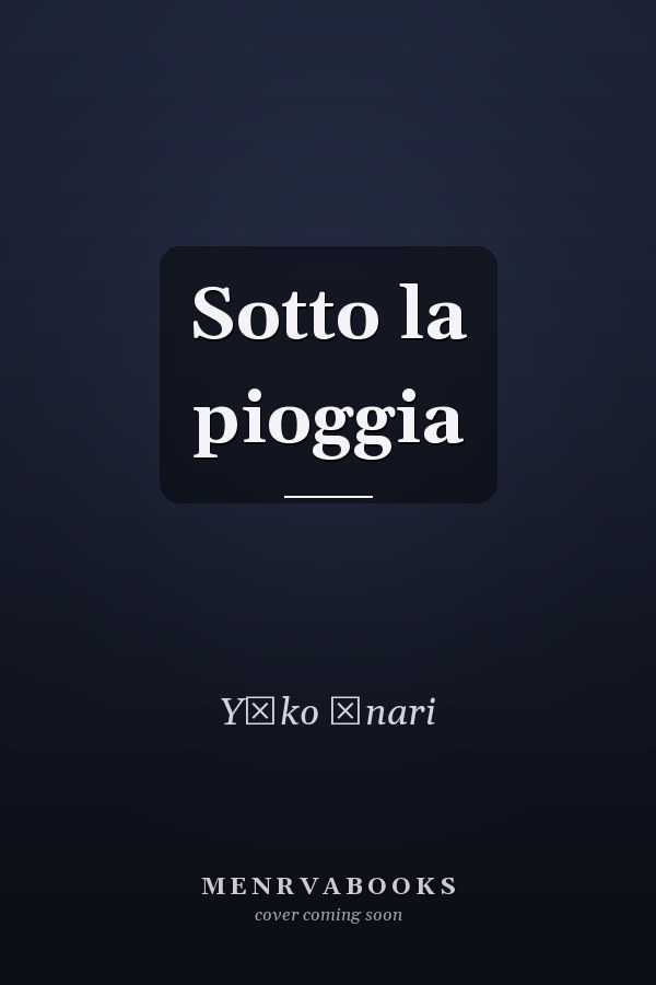 Sotto la pioggia
